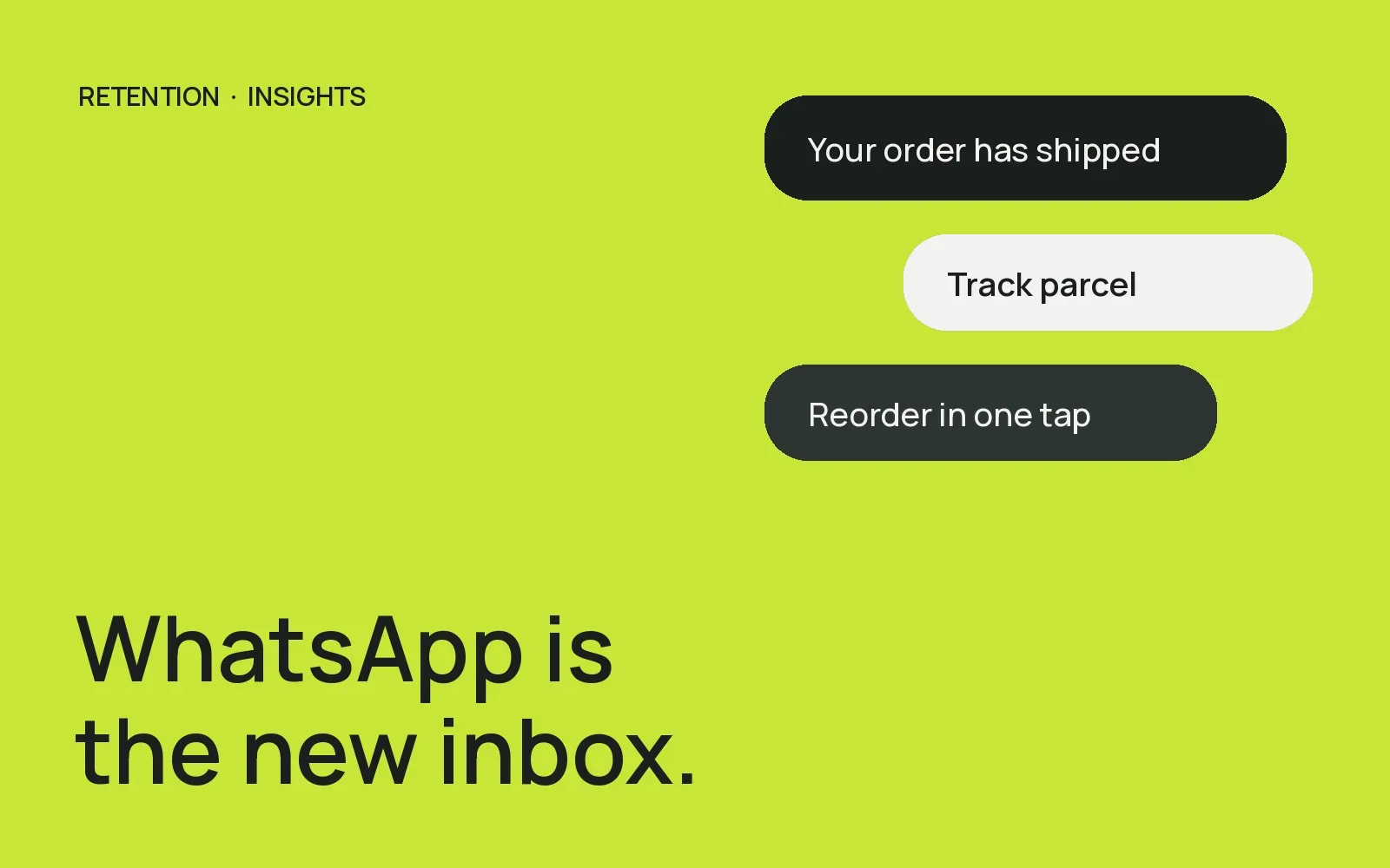 WhatsApp is the new inbox: a practical retention playbook
